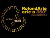 ROTONDARTE 20.22 - IL CANTIERE D'ARTE ENTRA NEL VIVO